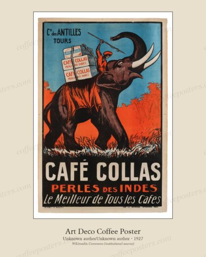 Café Collas Perles des Indes poster by Unknown authorUnknown author, 1927 — archival coffee print from Wikimedia Commons (institutional source)