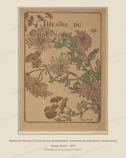 Théâtre du Chat noir. [Couverture aux chrysanthèmes] : [couverture de programme] / George Auriol by George Auriol