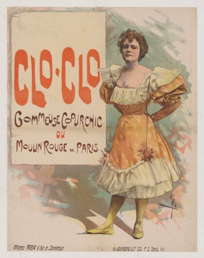 Clo-Clo, gommeuse copurchic au Moulin Rouge de Paris : [affiche] / Faria ; Affiches Faria