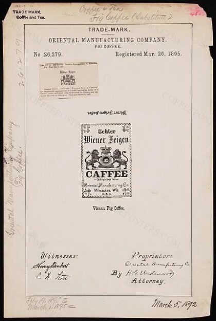[Trademark registration by Oriental Manufacturing Company for Wiener Feigen Caffee brand Fig Coffee]