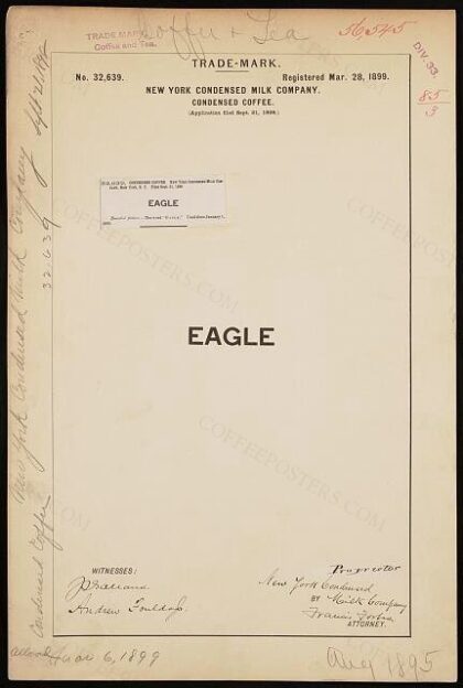 [Trademark registration by New York Condensed Milk Company for Eagle brand Condensed Coffee]