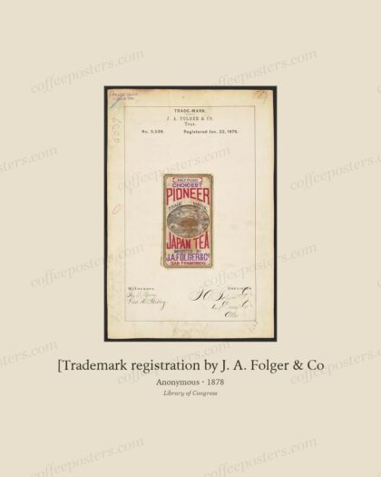 [Trademark registration by J. A. Folger & Co