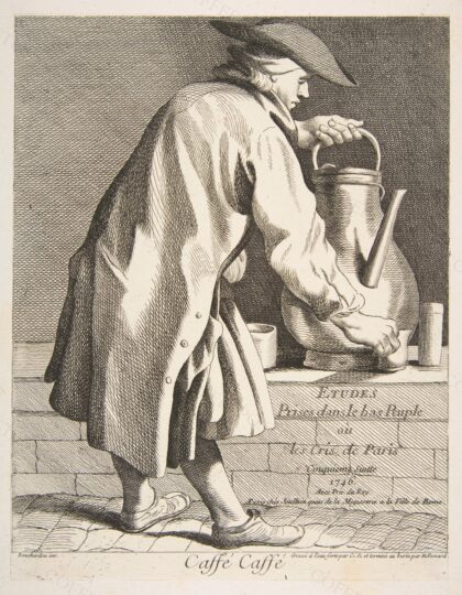 Études prises dans le bas peuple ou les Cris de Paris: Caffé Caffé by Comte de Caylus / After Edme Bouchardon / François Joullain Anne Claude Philippe, 1746 — archival coffee print from Metropolitan Museum of Art, New York