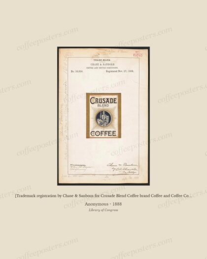 [Trademark registration by Chase & Sanborn for Crusade Blend Coffee brand Coffee and Coffee Compounds] by Anonymous