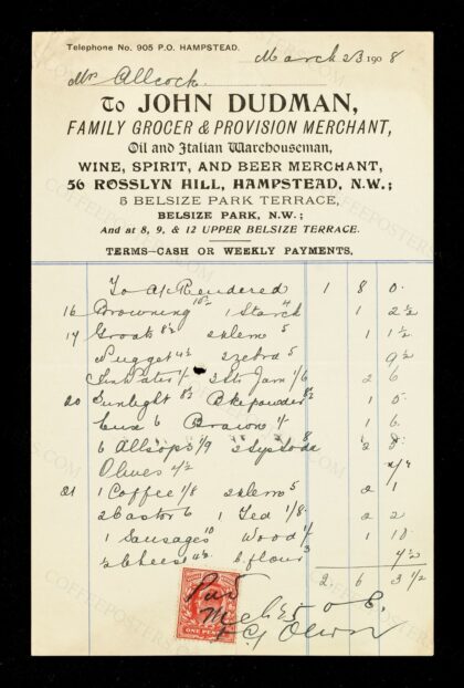 To John Dudman, family grocer & provision merchant, oil and Italian warehouseman, wine, spirit, and beer me…