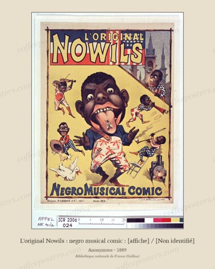 L'original Nowils : negro musical comic : [affiche] / [Non identifié]