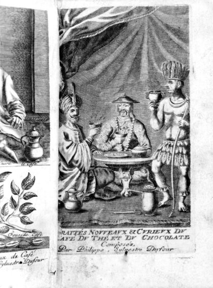 Traitez nouveaux et curieux du café, du thé et du chocolate. Ouvrage également necessaire aux medecins, & à…