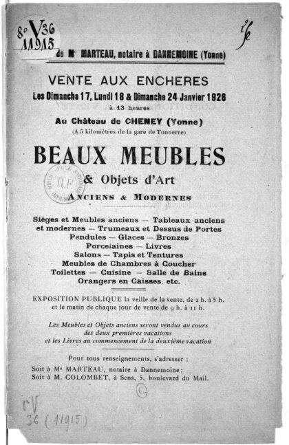 Vente aux enchères... au Château de Cheney (Yonne)... Beaux meubles et objets d'art anciens et modernes..