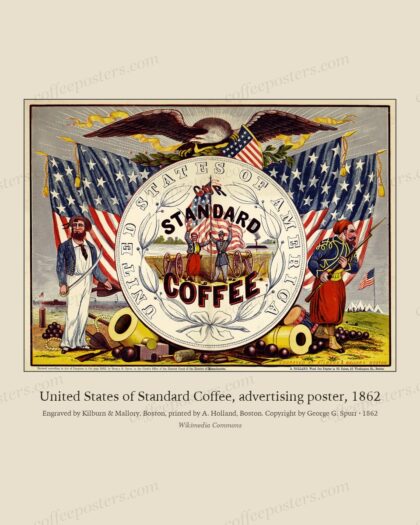 United States of Standard Coffee, advertising poster, 1862