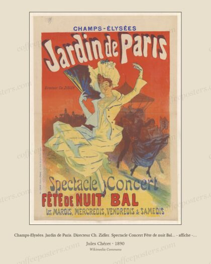 Champs-Elysées. Jardin de Paris. Directeur Ch. Zidler. Spectacle Concert Fête de nuit Bal... - affiche - Jules Chéret (2