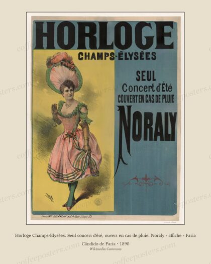 Horloge Champs-Elysées. Seul concert d'été, ouvert en cas de pluie. Noraly - affiche - Faria
