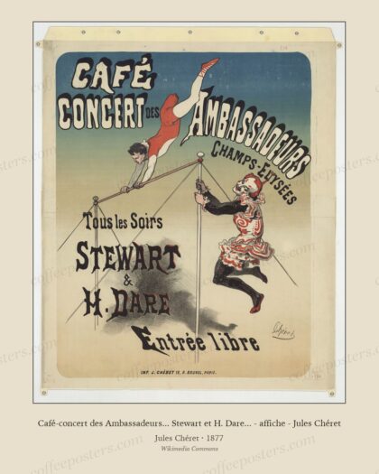 Café-concert des Ambassadeurs... Stewart et H. Dare... - affiche - Jules Chéret