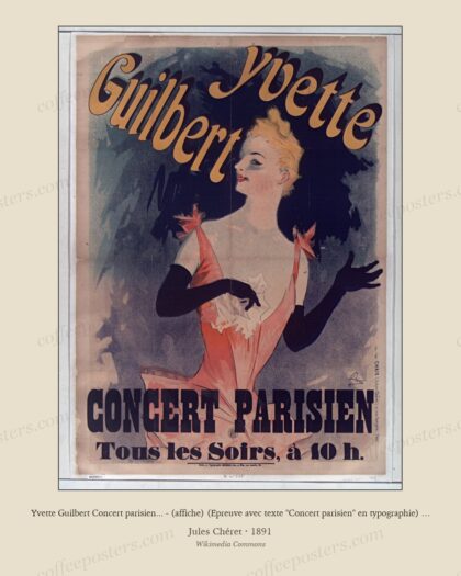 Yvette Guilbert Concert parisien... - (affiche) (Epreuve avec texte "Concert parisien" en typographie) - (Jules) Chéret,
