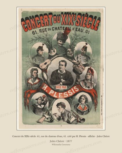 Concert du XIXe siècle. 61, rue du chateau d'eau, 61. créé par H. Plessis - affiche - Jules Chéret
