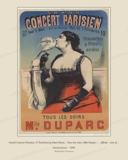 Grand Concert Parisien, 37 Faub(our)g Saint-Denis... Tous les soirs, Mlle Duparc... - affiche - non identifié