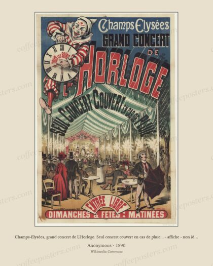 Champs-Elysées, grand concert de L'Horloge. Seul concert couvert en cas de pluie... - affiche - non identifié