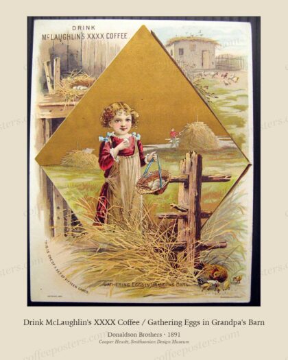 Drink McLaughlin's XXXX Coffee / Gathering Eggs in Grandpa's Barn