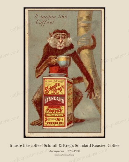 It taste like coffee! Schnull & Kreg's Standard Roasted Coffee by Anonymous