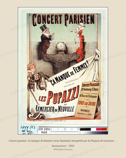 Concert parisien. Ca manque de femmes! revue fantaisiste interprétée par les Pupazzi de Lemercier de Neuville... - affic