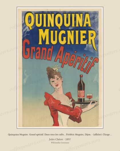 Quinquina Mugnier. Grand apéritif. Dans tous les cafés... Frédéric Mugnier, Dijon. - (affiche) (Tirage de 1897) - J(ules