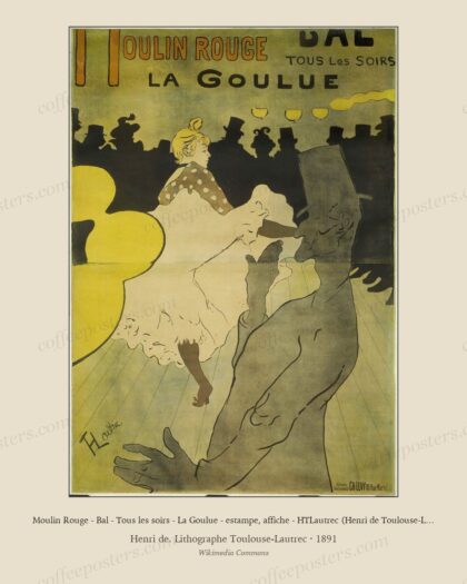 Moulin Rouge - Bal - Tous les soirs - La Goulue - estampe, affiche - HTLautrec (Henri de Toulouse-Lautrec)