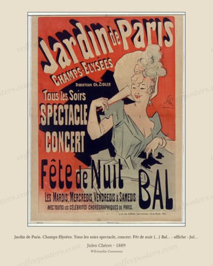 Jardin de Paris. Champs Elysées. Tous les soirs spectacle, concert. Fêt de nuit (...) Bal... - affiche - Jules Chéret