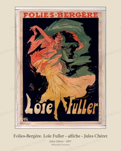 Folies-Bergère. Loïe Fuller - affiche - Jules Chéret