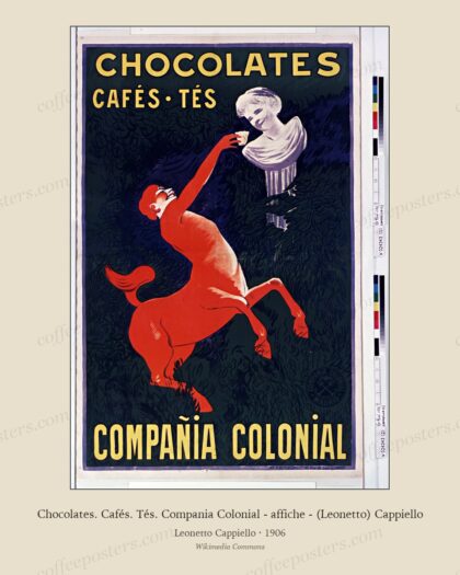 Chocolates. Cafés. Tés. Compania Colonial - affiche - (Leonetto) Cappiello
