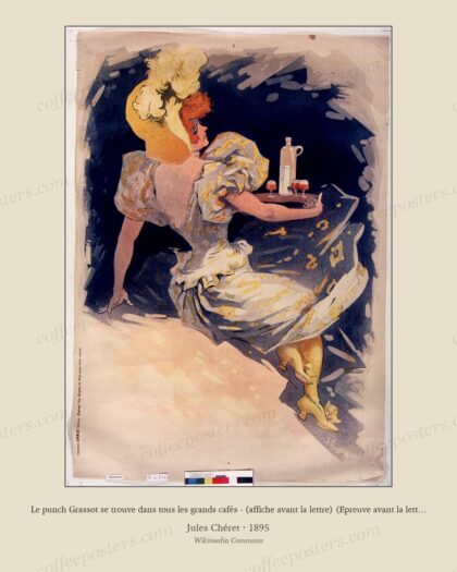 Le punch Grassot se trouve dans tous les grands cafés - (affiche avant la lettre) (Epreuve avant la lettre) - Jules Chér