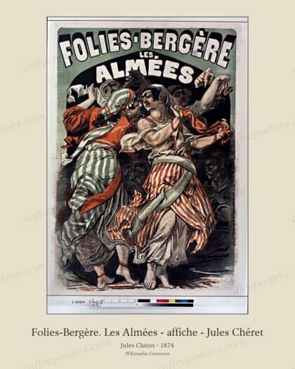 Folies-Bergère. Les Almées - affiche - Jules Chéret