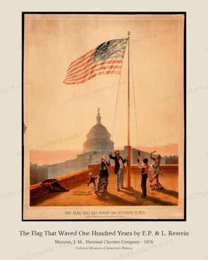 The Flag That Waved One Hundred Years by E.P. & L. Restein by Munyon, J. M., National Chromo Company