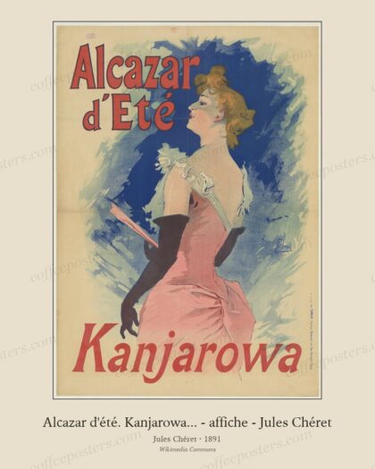 Alcazar d'été. Kanjarowa... - affiche - Jules Chéret