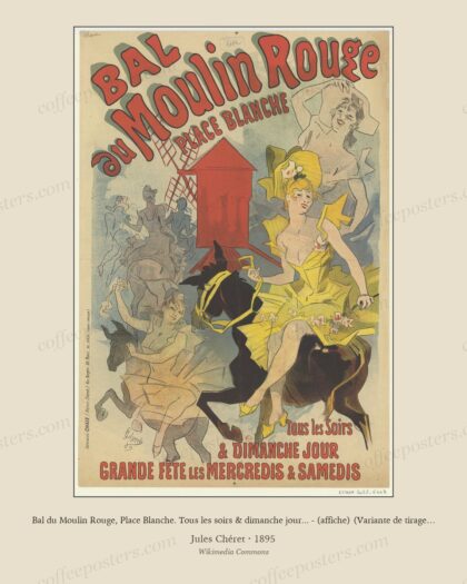 Bal du Moulin Rouge, Place Blanche. Tous les soirs & dimanche jour... - (affiche) (Variante de tirage 1895, au format - 60 x 40 cm) - J(ules) Chéret by Jules Chéret