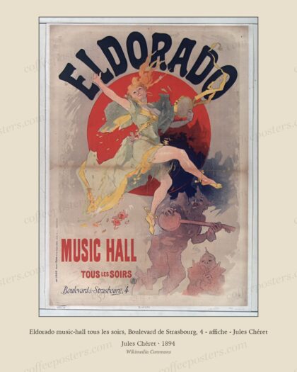 Eldorado music-hall tous les soirs, Boulevard de Strasbourg, 4 - affiche - Jules Chéret