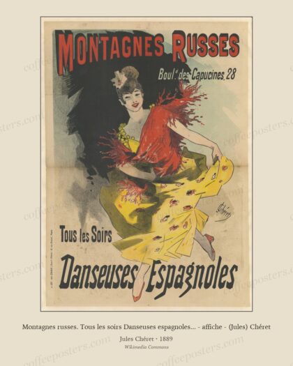 Montagnes russes. Tous les soirs Danseuses espagnoles... - affiche - (Jules) Chéret