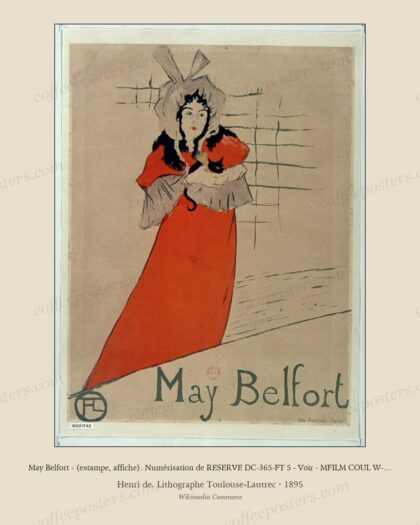 May Belfort - (estampe, affiche). Numérisation de RESERVE DC-365-FT 5 - Voir - MFILM COUL W-1742 - HTL (monogramme de To