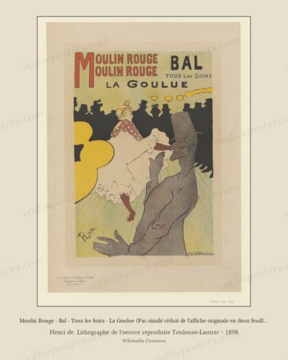 Moulin Rouge - Bal - Tous les Soirs - La Goulue (Fac-similé réduit de l'affiche originale en deux feuilles) - HTLautrec