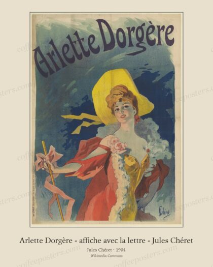Arlette Dorgère - affiche avec la lettre - Jules Chéret