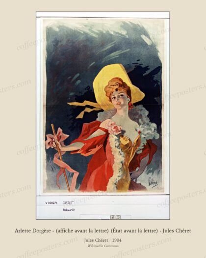 Arlette Dorgère - (affiche avant la lettre) (État avant la lettre) - Jules Chéret
