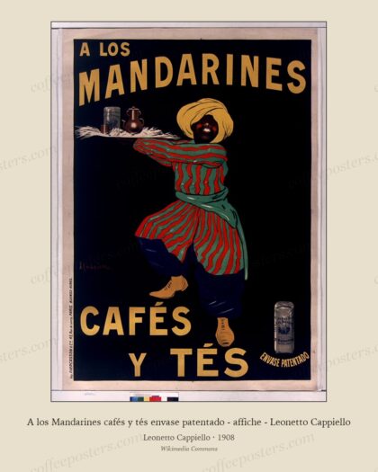 A los Mandarines cafés y tés envase patentado - affiche - Leonetto Cappiello