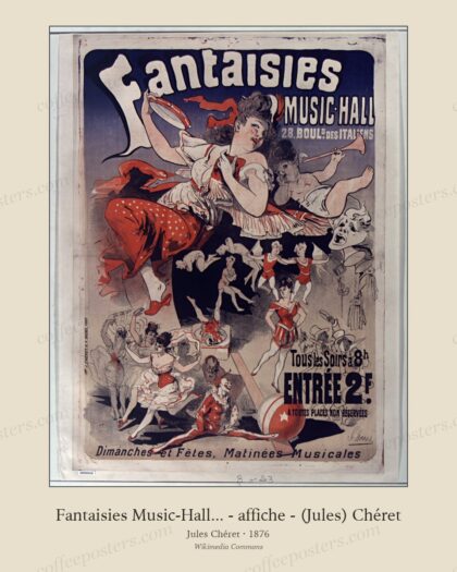 Fantaisies Music-Hall... - affiche - (Jules) Chéret