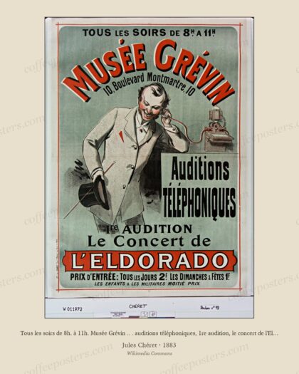 Tous les soirs de 8h. à 11h. Musée Grévin .. . auditions téléphoniques, 1re audition, le concert de l'Eldorado ... - aff