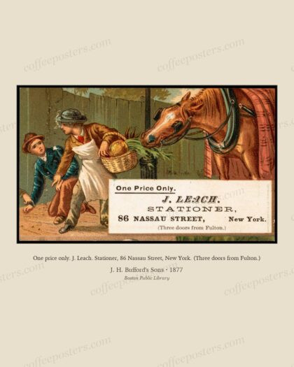 One price only. J. Leach. Stationer, 86 Nassau Street, New York. (Three doors from Fulton.)
