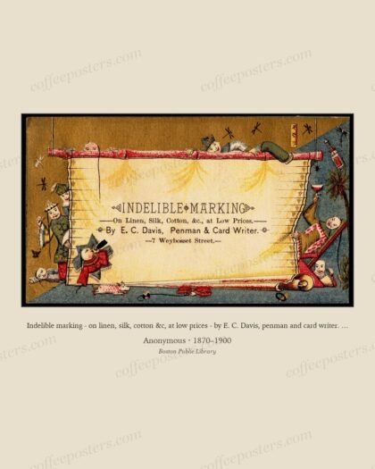 Indelible marking - on linen, silk, cotton &c, at low prices - by E. C. Davis, penman and card writer. 7 Weybosset Street. by Anonymous