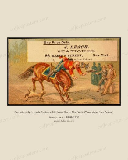 One price only. J. Leach. Stationer, 86 Nassau Street, New York. (Three doors from Fulton.)