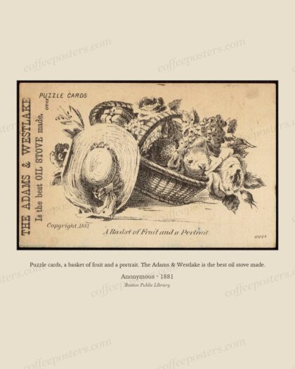 Puzzle cards, a basket of fruit and a portrait. The Adams & Westlake is the best oil stove made. by Anonymous