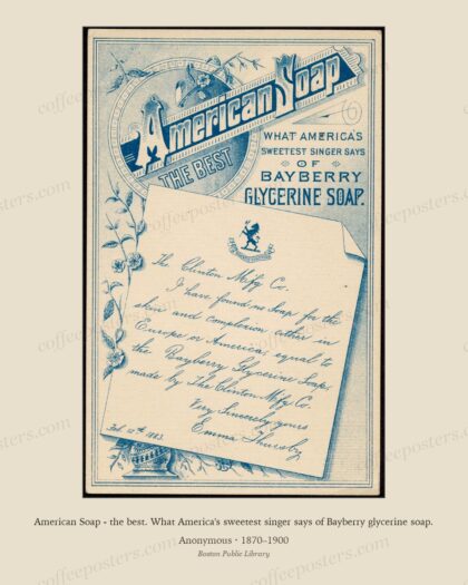 American Soap - the best. What America's sweetest singer says of Bayberry glycerine soap.