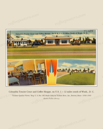 Columbia Tourist Court and Coffee Shoppe, on U.S. 1 -- 12 miles south of Wash., D. C.