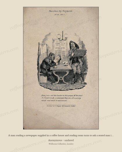A man reading a newspaper supplied in a coffee house and reading room turns to ask a seated man if he has r…