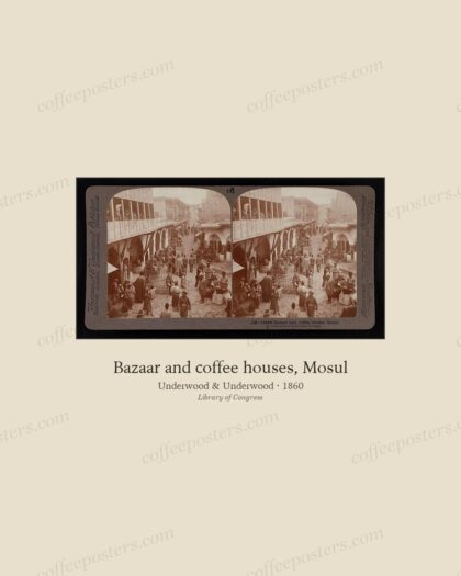 Bazaar and coffee houses, Mosul